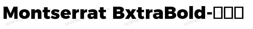 Montserrat BxtraBold字体转换